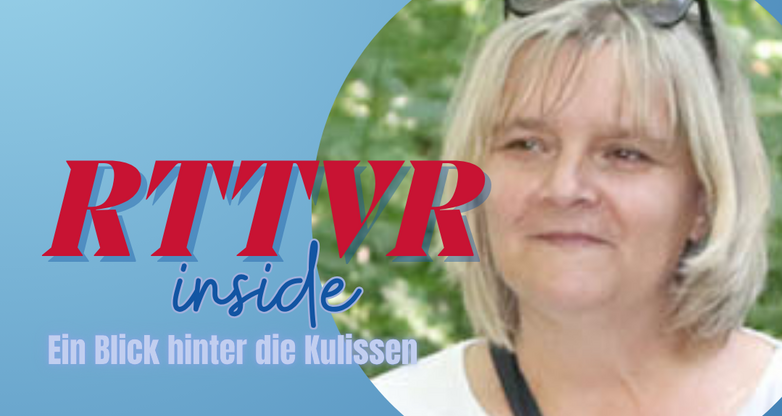 RTTVR inside - Ein Blick hinter die Kulissen